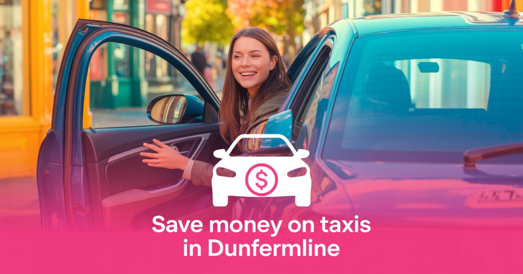 How to Save Money on Taxis in Dunfermline