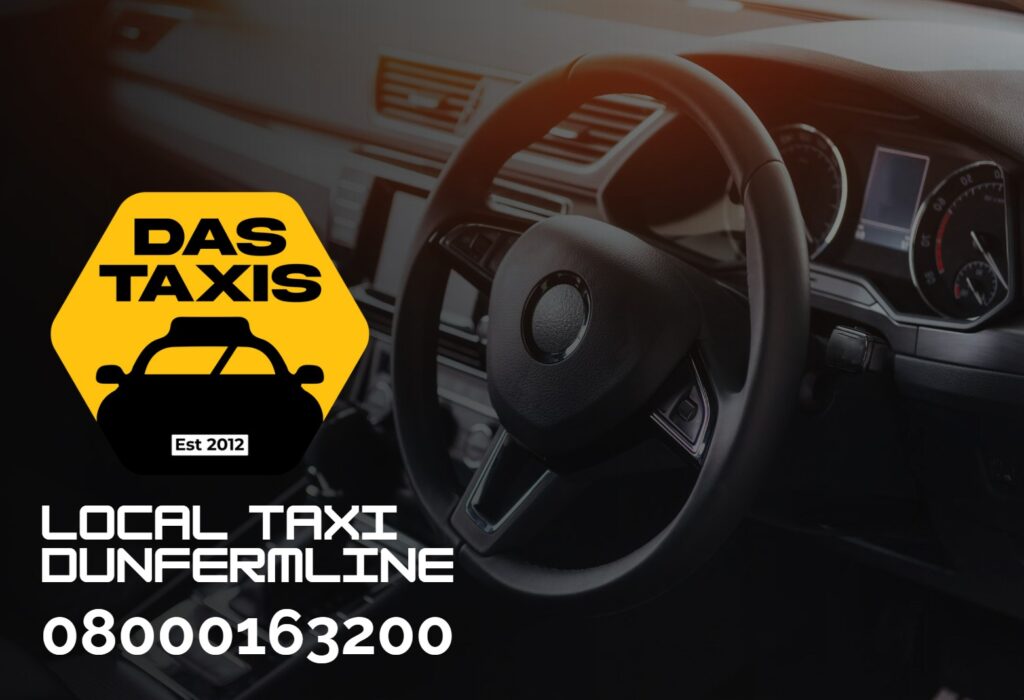 Reliable Dunfermline Taxi Service - Das Taxis 24/7