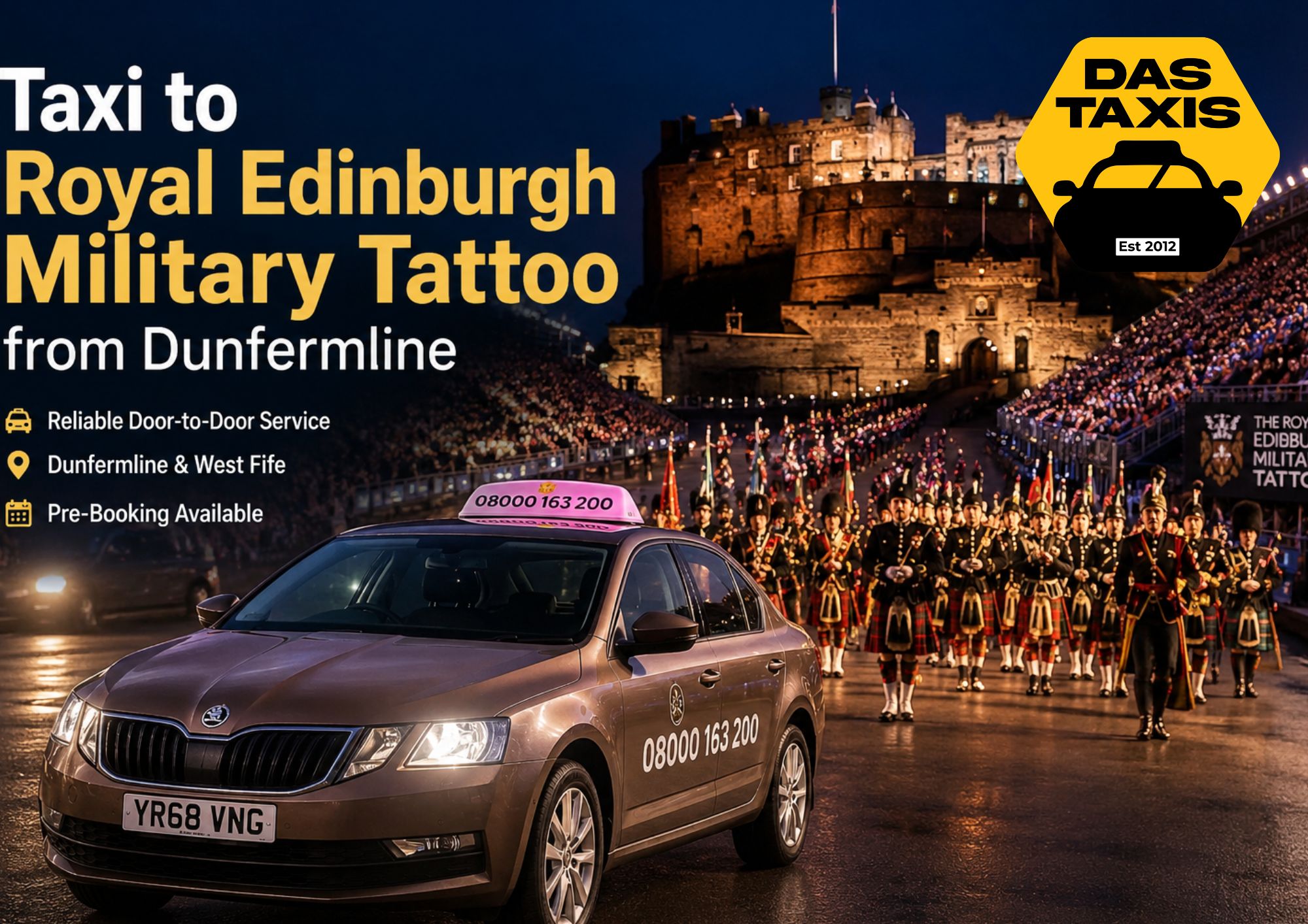 Taxi to Royal Edinburgh Military Tattoo from Dunfermline