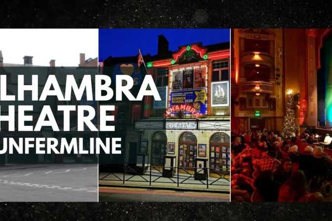 Alhambra Theatre Dunfermline Taxi – Your Local Taxi for Theatre Nights